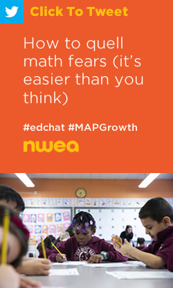 Tweet: How to quell math fears (it’s easier than you think) https://nwea.us/2GUNfCO #edchat #MAPaccelerator #MAPgrowth