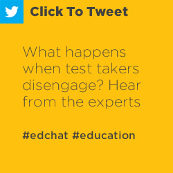 Tweet: What happens when test takers disengage? Hear from the experts https://nwea.us/2wTJb42 #edchat #education