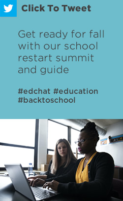 Tweet: Get ready for fall with our school restart summit and guide https://nwea.us/3ebqhGo #edchat #education #backtoschool